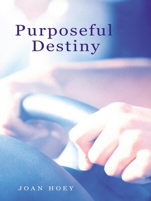 cover image of Purposeful Destiny
